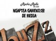 noaptea oamenilor de media in rocka rolla the club din bucuresti