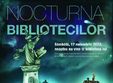 nocturna bibliotecilor