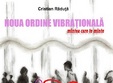 noua ordine vibrationala mintea care te minte