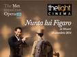 nunta lui figaro met opera live hd 2014