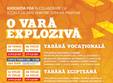  o vara exploziva activita i tabere workshop uri voca ionale