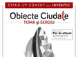 obiecte ciudate stand up comedy