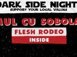 omul cu sobolani i opening act flesh rodeo inside