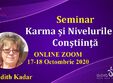 online karma i nivelurile de con tiin a cu dr edith kadar