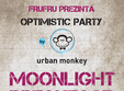 optimistic party by urban monkey w moonlight breakfast