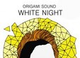 origami sound white night 6 feat hostage control