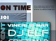 party cu dj elf si mc cristian daniel in club on time