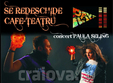 paula seling ovi la cafe teatru play 