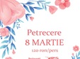 petrecere 8 martie all inclusive dj party