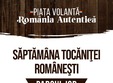 pia a volanta romania autentica saptamana tocanitei romanesti 