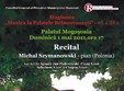 pianistul micha karol szymanowski la palatul mogosoaia 