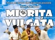 piesa de teatru miorita vulgata