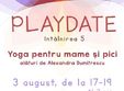 playdate de pici 5 corpul