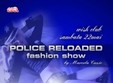 police reloaded in club wish