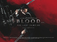 premiera filmului blood ultimul vampir