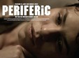 premiera in romania filmul periferic 