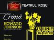 premiera la teatrul rosu crima la howard johnson 