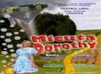 premiera micuta dorothy