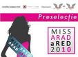 preselectie miss arad 2010 arad