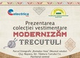 prezentarea colec iei vestimentare modernizam trecutul 