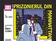 prizonierul din manhattan