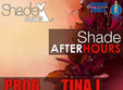 pro6 tina j la shade afterhours in club shade