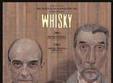 proiectii de filme romanesti si latino americane whisky