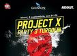 project x party 3 turbofin cu grasu xxl