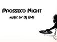 prosseco night