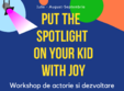 poze put the spotlight on your kid with joy