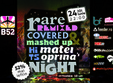 rare remixed coverd mashed up in club b52 din bucuresti