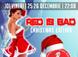 red is bad christmas edition in el dictador 