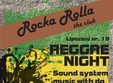reggae night in rocka rolla the club