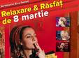 relaxare si rasfat de 8 martie