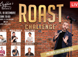 roast challenge 2 stand up comedy bucuresti marti