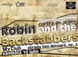 robin and the backstabbers in my club