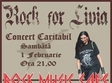 rock for livia concert caritabil la iasi