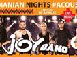 romanian nights la beraria h cu joy band