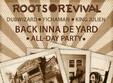 roots revival back inna de yard all day party