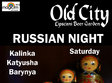 russian night la old city