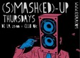 s mash ed up thursdays in club ok