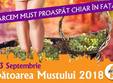 sarbatoarea mustului 2018