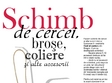schimb de cercei brose coliere si alte accesorii
