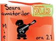 seara amatorilor in campus pub