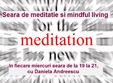 seara de meditatie si mindful living cu daniela andreescu