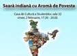 seara indiana cu aroma de poveste