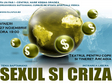 sexul si criza