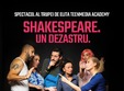 shakespeare un dezastru spectacol teenmedia academy