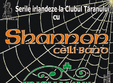 shannon ceili band irish way la clubul taranului