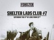 shelter lads club editia a vii a clul napoca